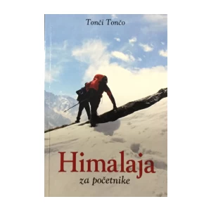 Tonči Tončo: Himalaja za početnike