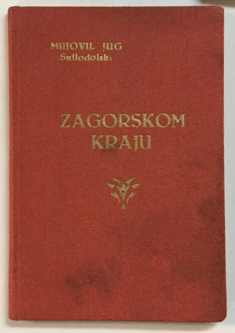 Mihovil Jug Sutlodolski: Zagorskom kraju