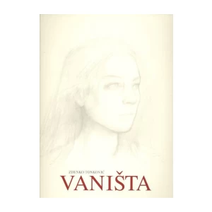 Zdenko Tonković: Vaništa