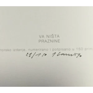 Va Ništa praznine 1953 2011: Josip Vaništa: Numerirano autorsko izdanje 21/150