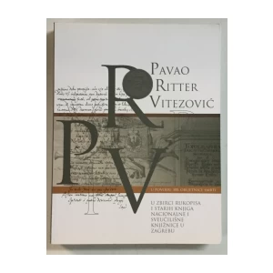 Pavao Ritter Vitezović u zbirci rukopisa i starih knjiga Nacionalne i sveučilišne knjižnice u Zagrebu