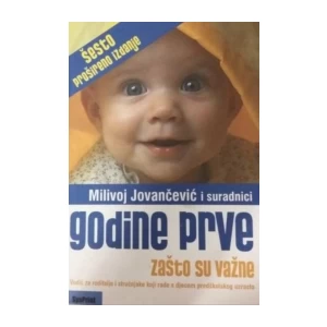 Milivoj Jovančević: Godine prve: Zašto su važne