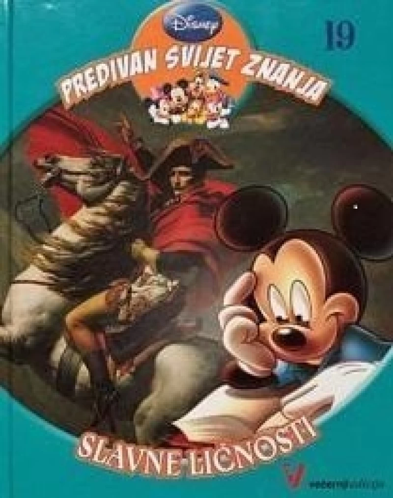 Disney Predivan svijet znanja 19 Slavne ličnosti