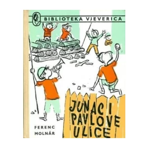 Ferenc Molnár: Junaci Pavlove ulice