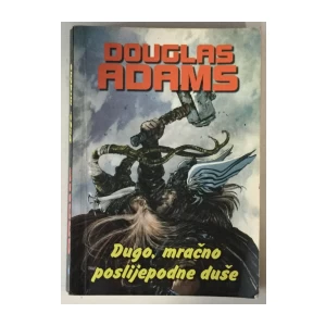 Douglas Adams: Dugo, mračno poslijepodne duše