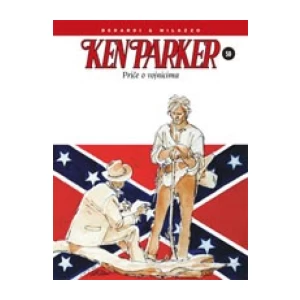 Berardi &amp; Milazzo: Ken Parker 17: Rijeke krvi/ Priče o vojnicima/ Iduća postaja: Stockton