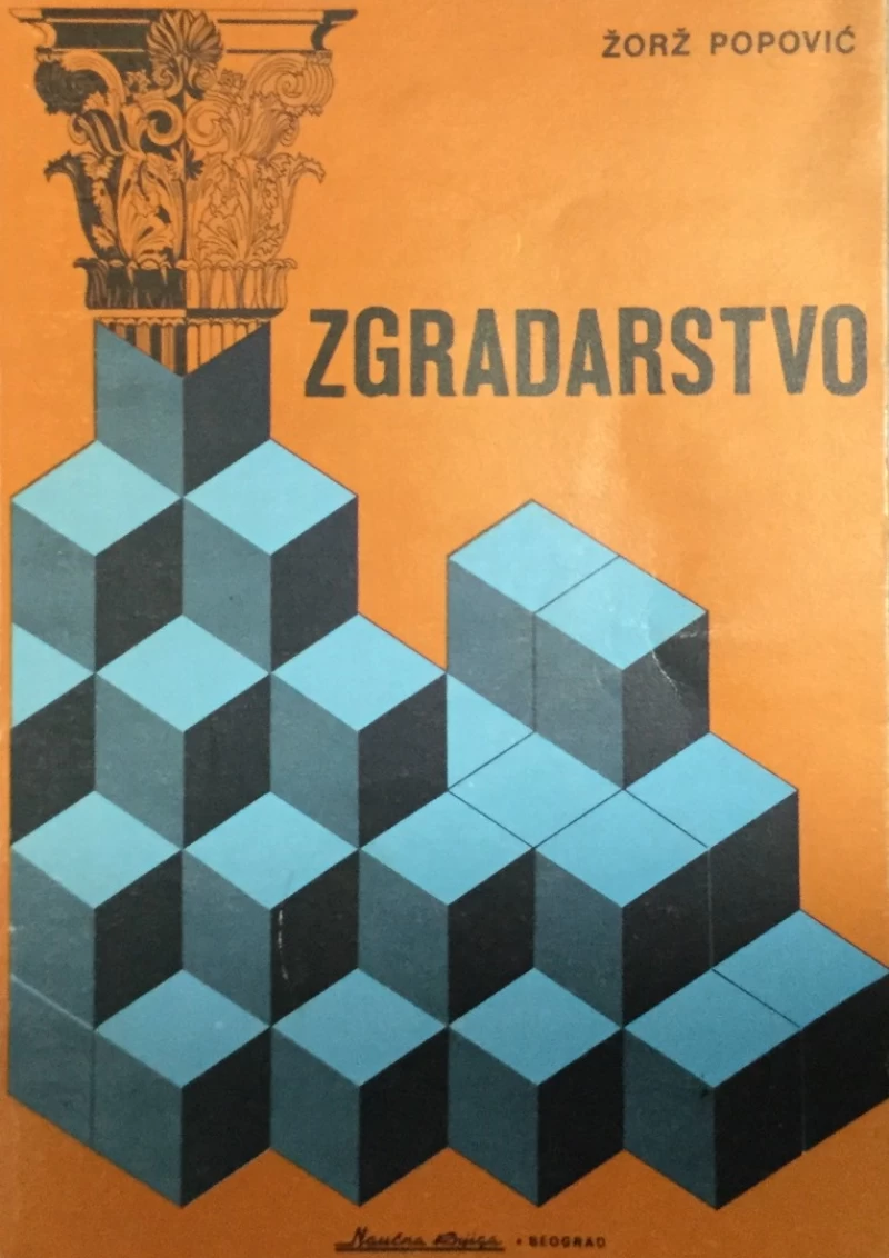 Žorž Popović: Zgradarstvo