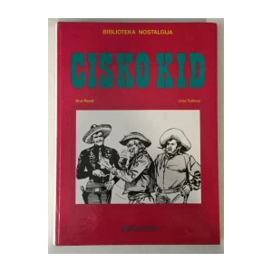 Rod Reed, Jose Salinas: Cisko Kid
