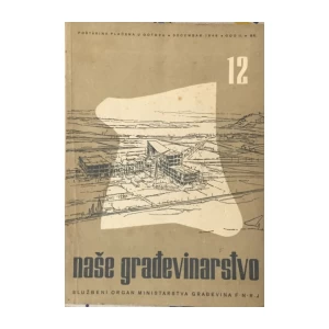 Naše građevinarstvo 1948/12