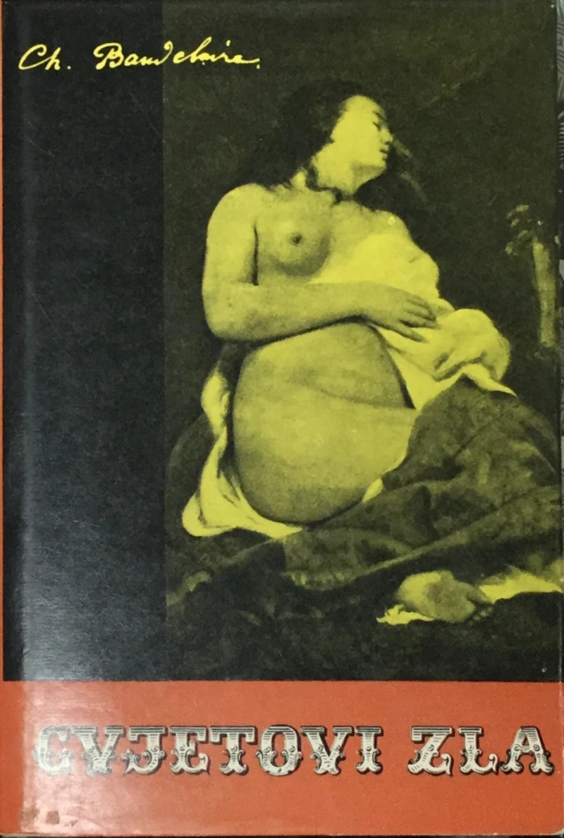 Charles Baudelaire: Cvjetovi zla