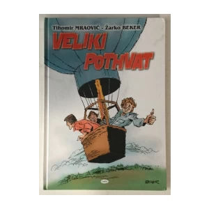 Tihomir Mraović, Žarko Beker: Veliki pothvat