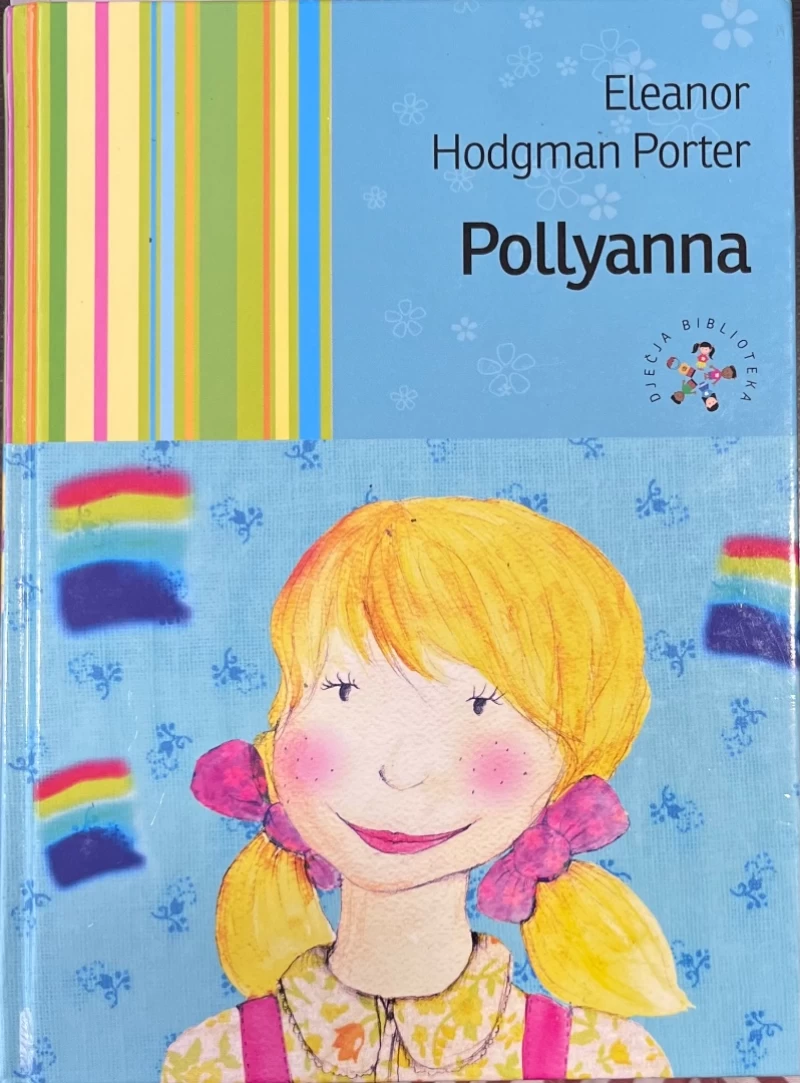 Eleanor Hodgman Porter: Pollyanna