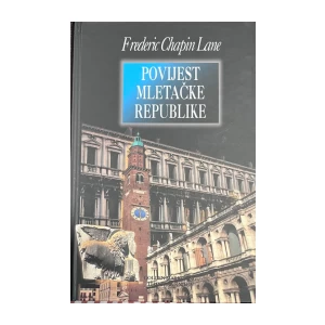Frederic Chapin Lane: Povijest Mletačke Republike