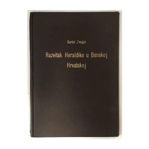 Bartol Zmajić: Razvitak heraldike u banskoj Hrvatskoj