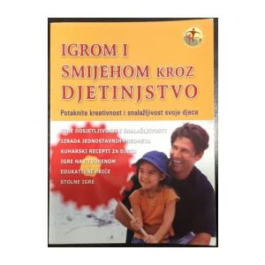 Igrom i smijehom kroz djetinjstvo