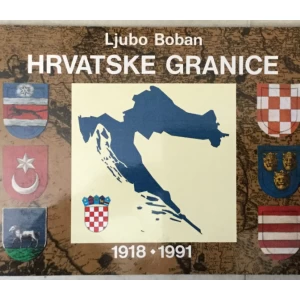 Ljubo Boban: Hrvatske granice 1918. - 1991.
