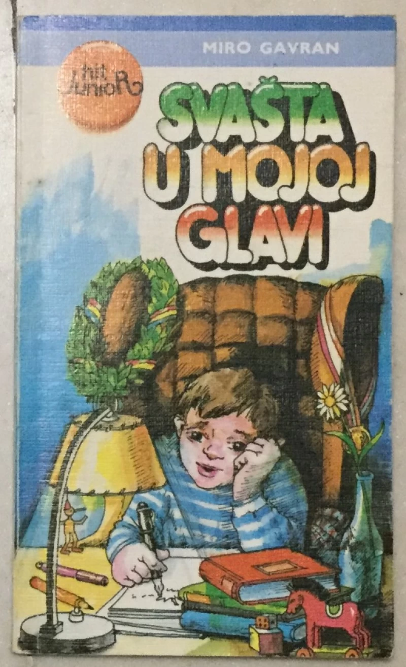 Miro Gavran: Svašta u mojoj glavi