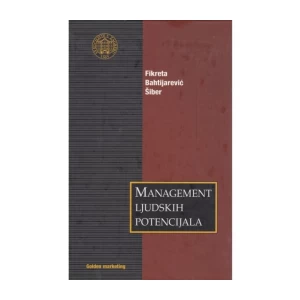 Fikreta Bahtijarević Šiber: Management ljudskih potencijala