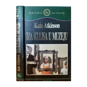 Kate Atkinson: Iza kulisa u muzeju