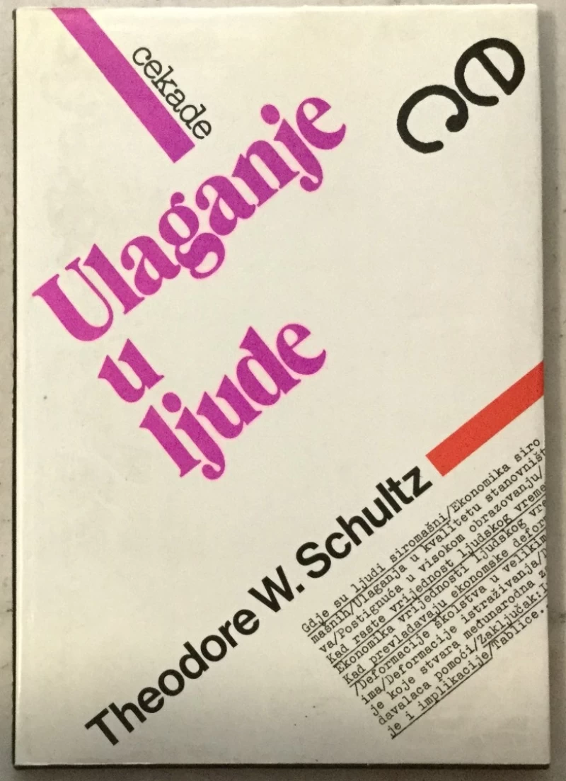 Theodore W. Schultz: Ulaganje u ljude