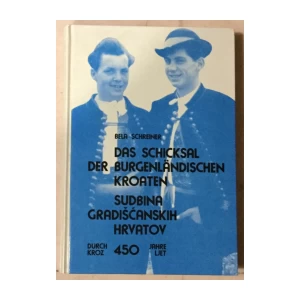 Bela Schreiner: Sudbina gradišćanskih Hrvatov kroz 450 ljet