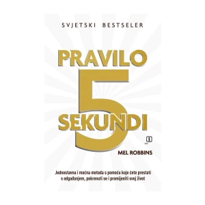 Mel Robbins: Pravilo 5 sekundi