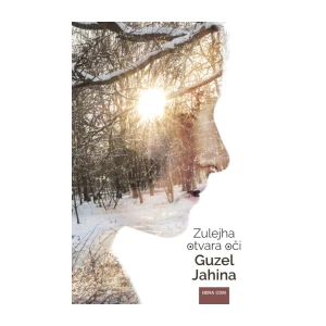 Guzel Jahina: Zulejha otvara oči
