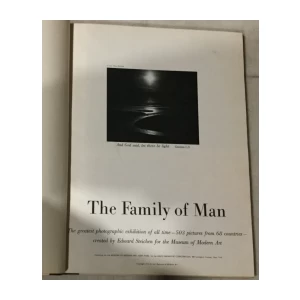 The Family of Man - The greatest photographic exibition of all time created by Edward Steichen for the Museum of Modern Art