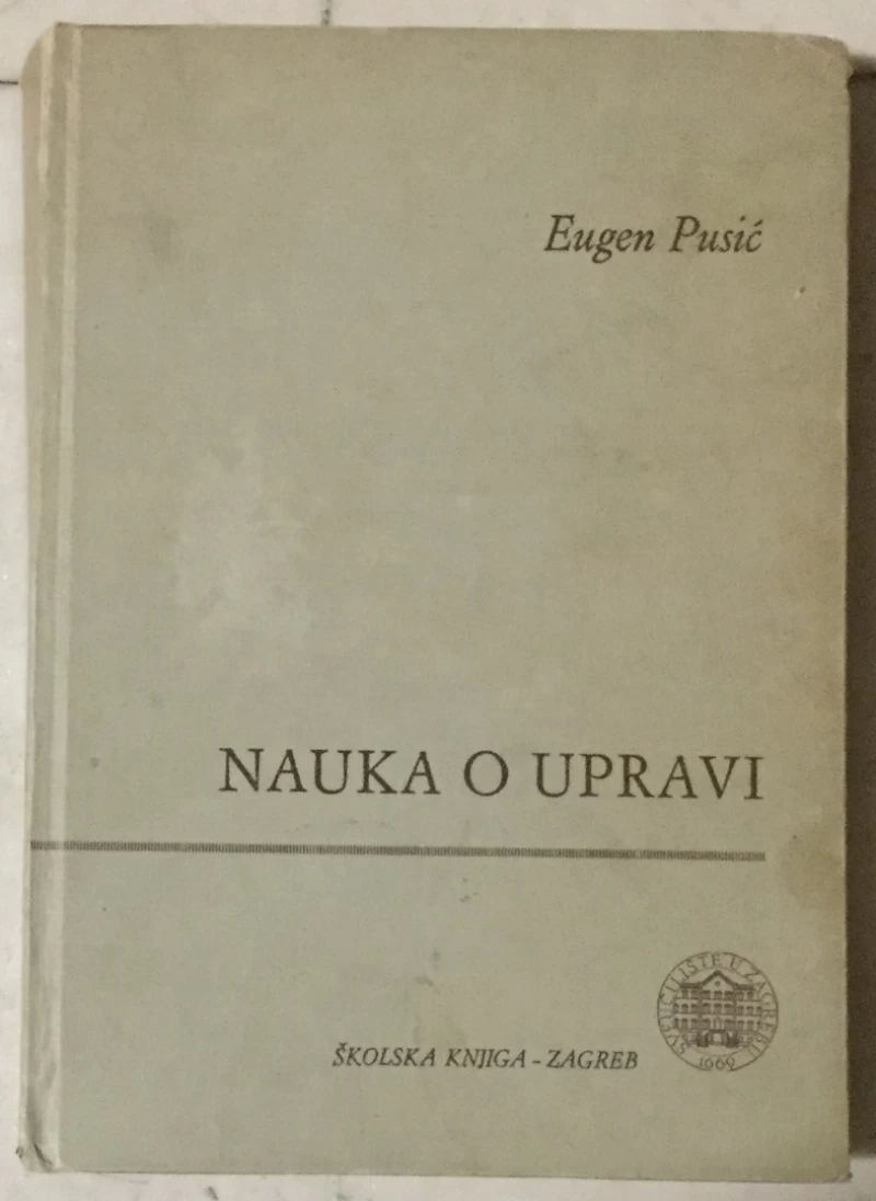 Eugen Pusić: Nauka o upravi