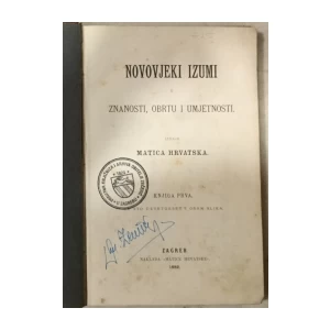 Mijo Kišpatić: Novovjeki izumi u znanosti, obrtu i umjetnosti, knjiga prva