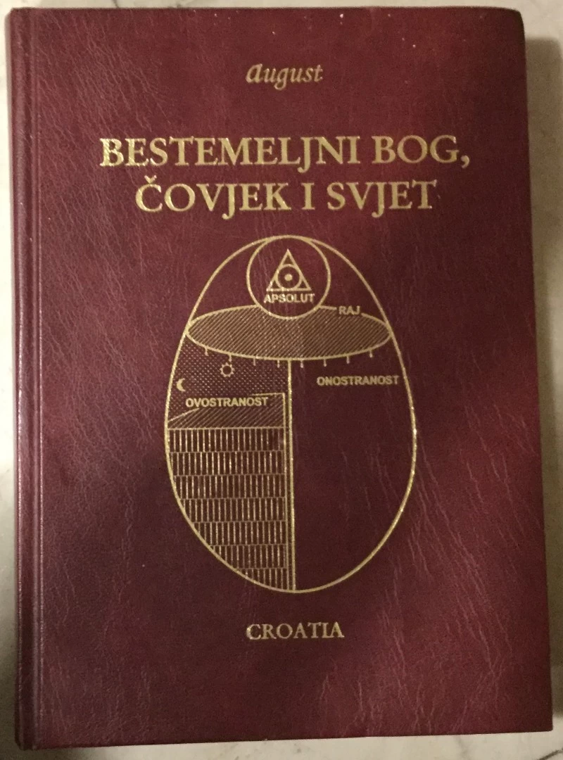 August: Bestemeljni Bog, čovjek i svijet
