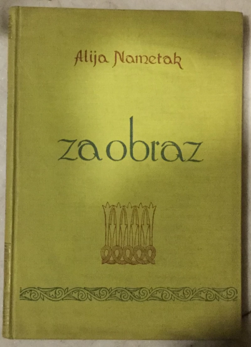 Alija Nametak: Za obraz
