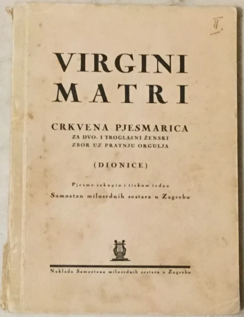 Virgini Matri - Crkvena pjesmarica za dvo i troglasni ženski zbor uz pratnju orgulja
