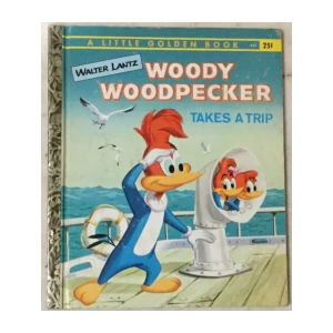 A Little Golden Book Walter Lantz Woody Woodpecker Takes a Trip