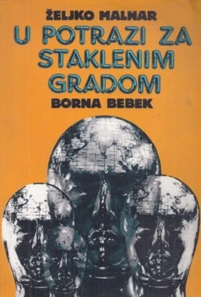 Željko Malnar: U potrazi za Staklenim Gradom