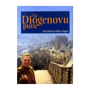 Elia Patricia Pekica Pagon: Na Diogenovu putu