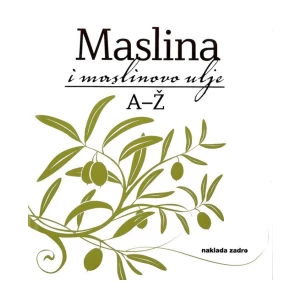 Zadro: Perica: Maslina i maslinovo ulje A-Ž