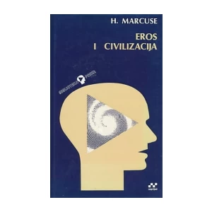 Marcuse Herbert: Eros i civilizacija