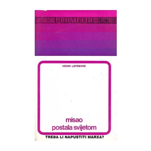Lefebvre Henri: Misao postala svijetom