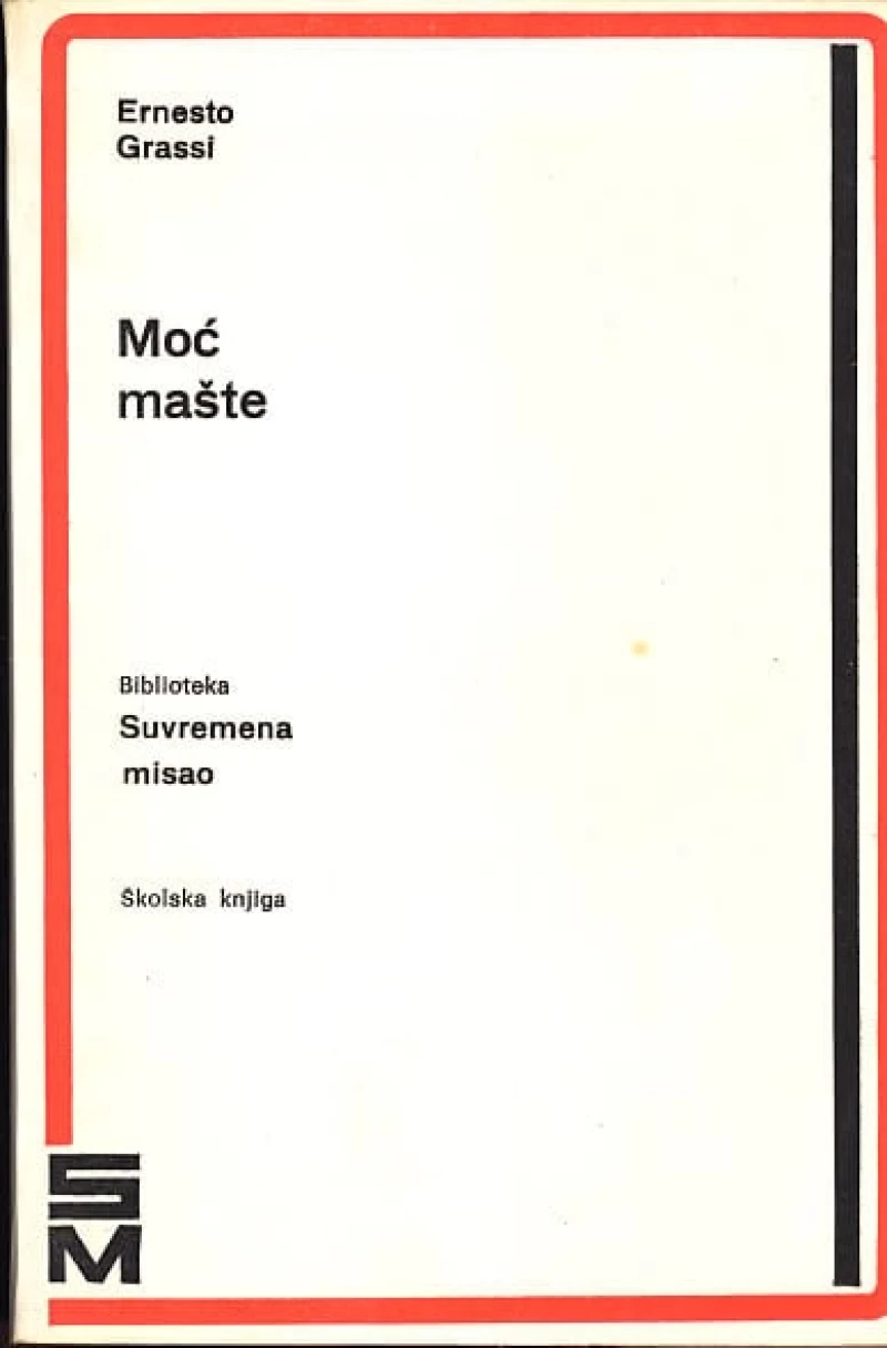 Grassi Ernesto; Moć mašte