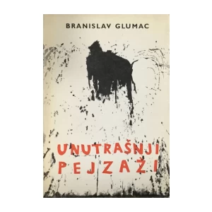 Glumac Branislav: Unutrašnji pejzaži