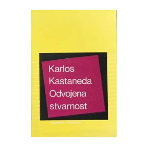 Kastaneda Karlos: Odvojena stvarnost