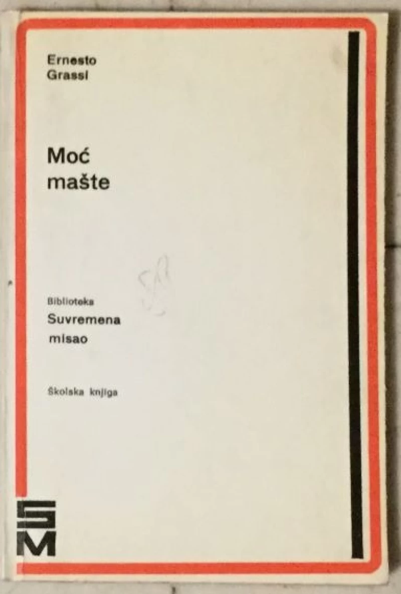 Grassi Ernesto: Moć mašte