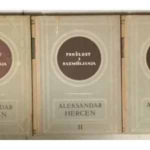 Hercen Aleksandar: Prošlost i razmišljanja I-III