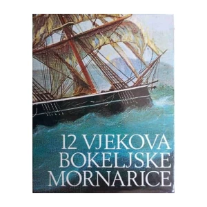 12 vjekova Bokeljske mornarice