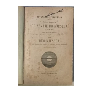 Verne Jules : Izvanredna putovanja - Od Zemlje do Mjeseca, Oko Mjeseca