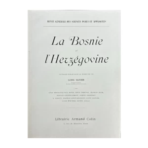 Louis Olivier: La Bosnie et l'Herzégovine
