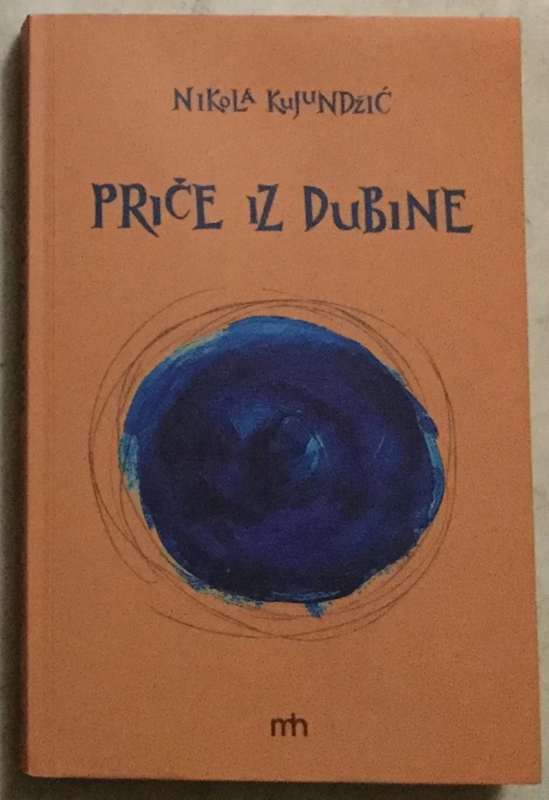 Kujundžić Nikola: Priče iz dubine