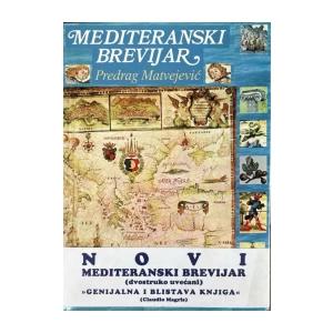 Predrag Matvejević: Mediteranski brevijar
