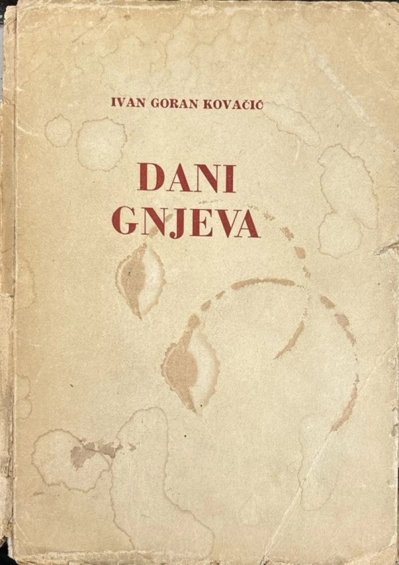 Ivan Goran Kovačić: Dani gnjeva